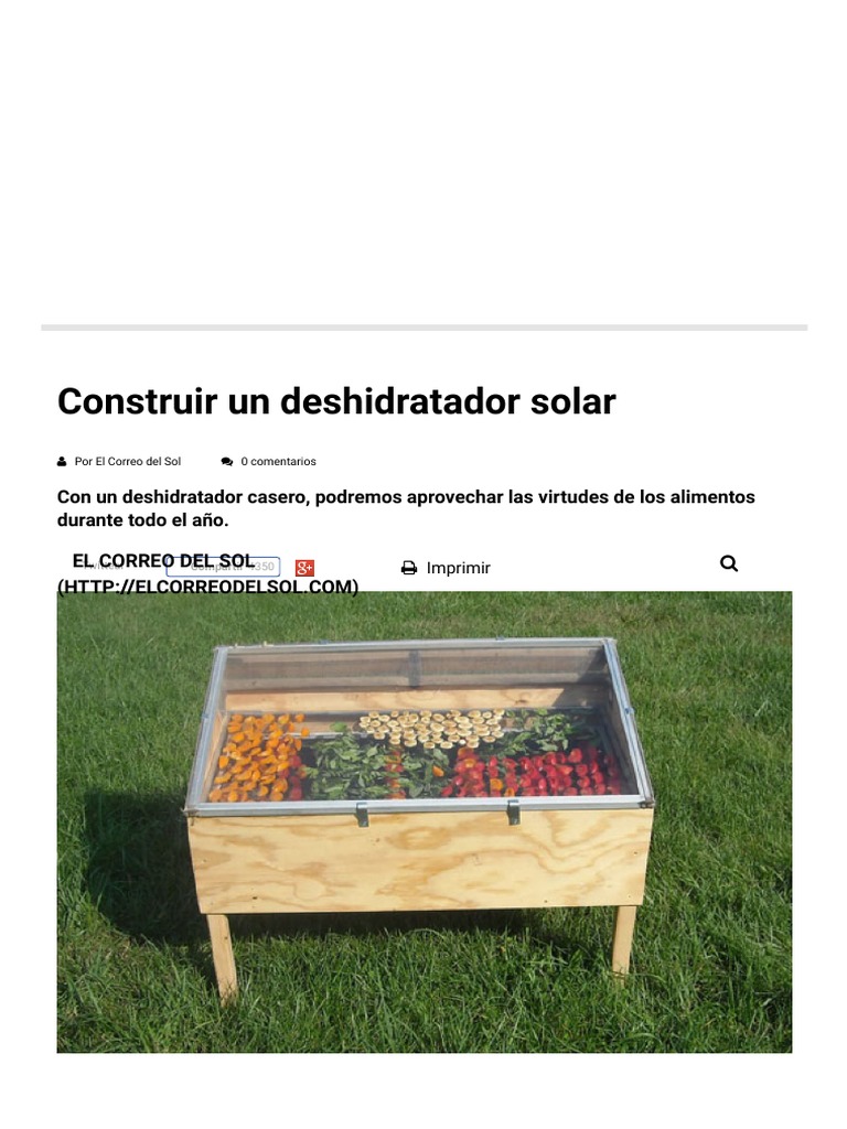 Cómo Hacer Un Deshidratador De Alimentos Solar Casero