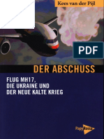 Kees Van Der Pijl - Der Abschuss - Flug MH17, Die Ukraine Und Der Neue Kalte Krieg (2018, 361 S., Text)