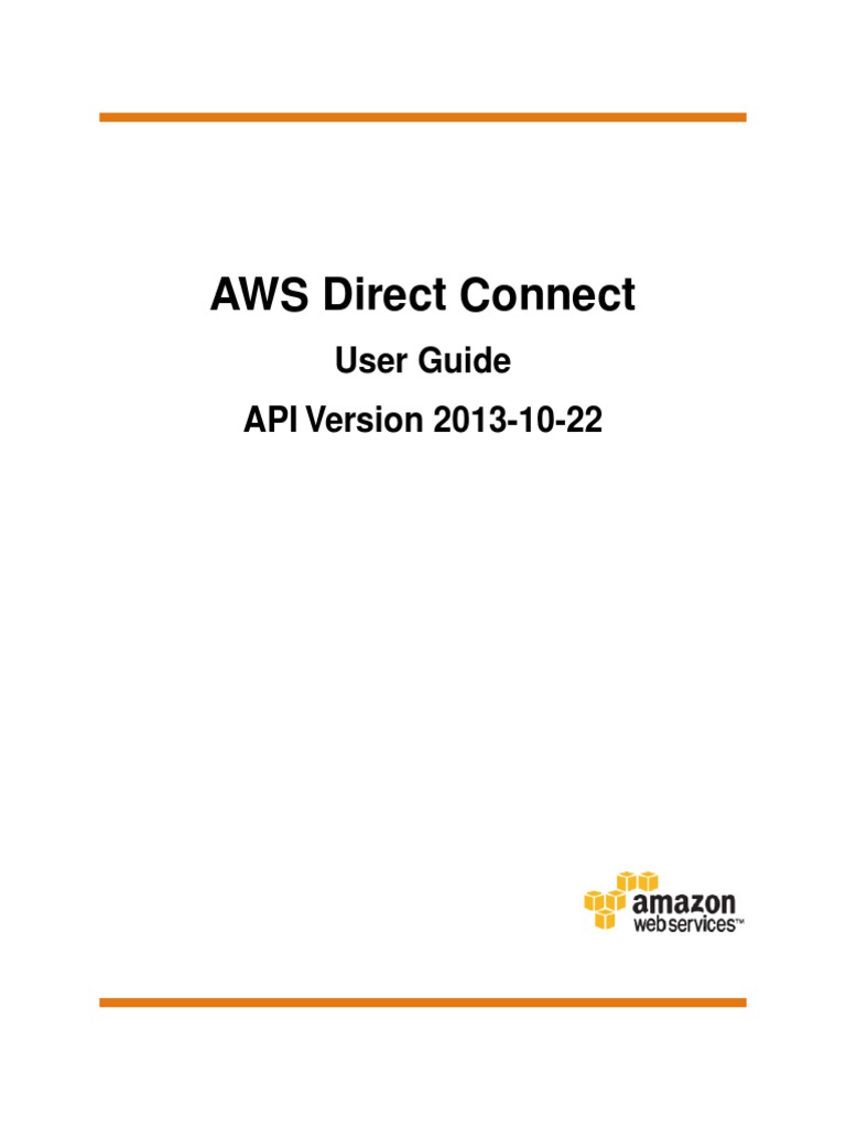 AWS Direct Connect: User Guide API Version 2013-10-22 | PDF ...