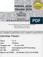 Laporan Jaga 28 Oktober 2018: Helsa Amalia 1620221228 Dr. M. Zaenuri Syamsu H., SP - KF, Msi - Med