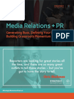 Media Relations and PR Tips: Generating Buzz, Defining Your Story and Building Grassroots Momentum