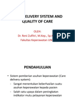 Care Delivery System Dan Quality of Care
