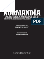 Normandía Una Historia Gráfica Del Día-D Wayne Vansant La Invasión Aliada de La Fortaleza Europa de Hitler Gonzalo Quesada Escrita e Ilustrada Por