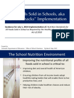 All Foods Sold in Schools, Aka "Smart Snacks" Implementation