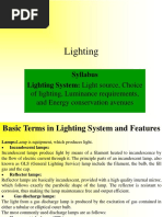 Lighting: Syllabus Lighting System: Light Source, Choice