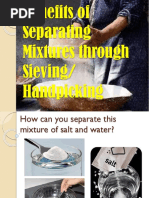 Benefits of Separating Mixtures Through Sieving