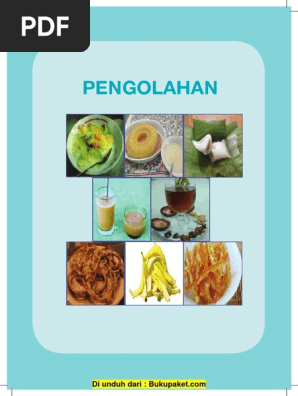 Bab 5 Pengolahan Bahan Pangan Buah Segar Menjadi Makanan Dan Minuman
