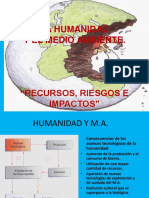 Humanidad y medio ambiente: recursos, riesgos e impactos