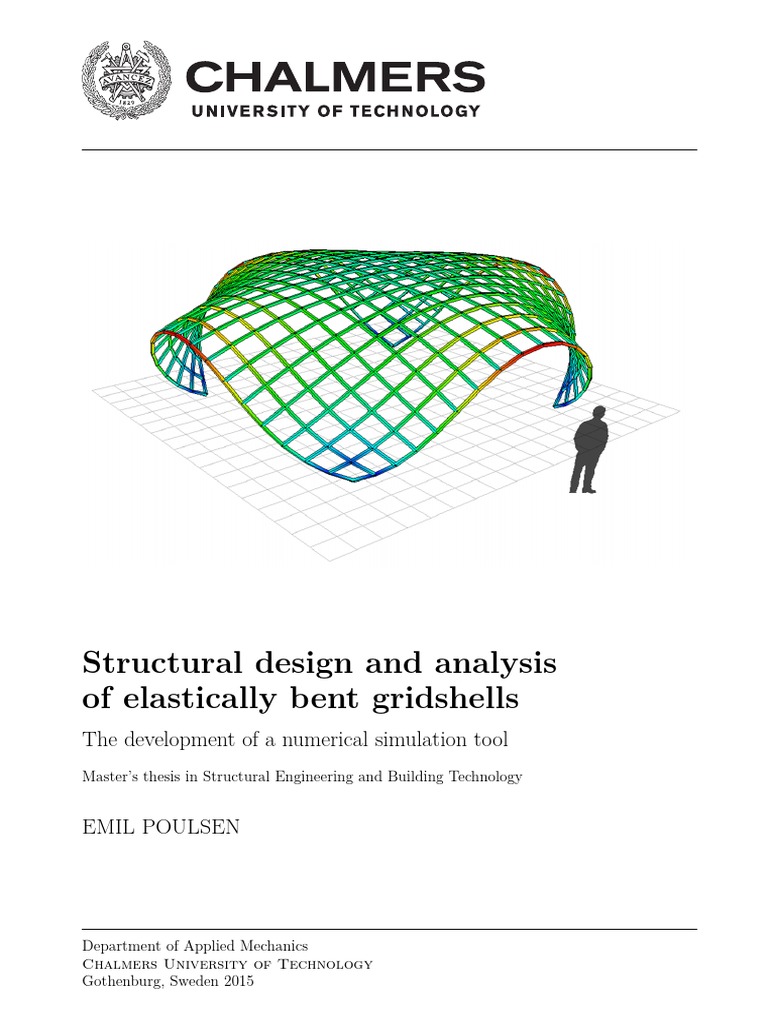 Structural Design and Analysis of Elastically Bent Gridshells (EMU ...
