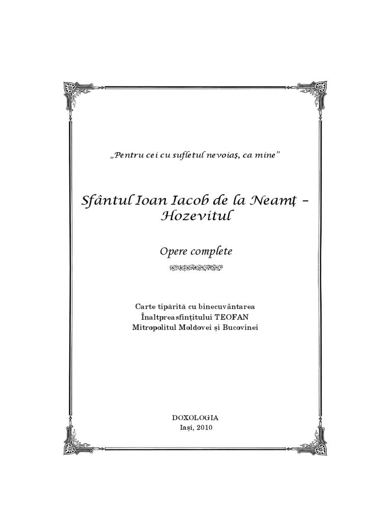 Pentru Cei Cu Sufletul Nevoias, Ca Mine - Sfantul Ioan Iacob de La Neamt -  Hozevitul | PDF