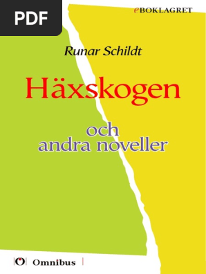 Runar Schildt - Häxskogen, Och Andra Noveller (Prosa) (1a Tryckta 