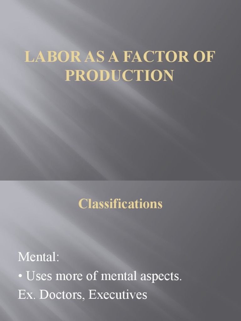 Labor As A Factor of Production | PDF