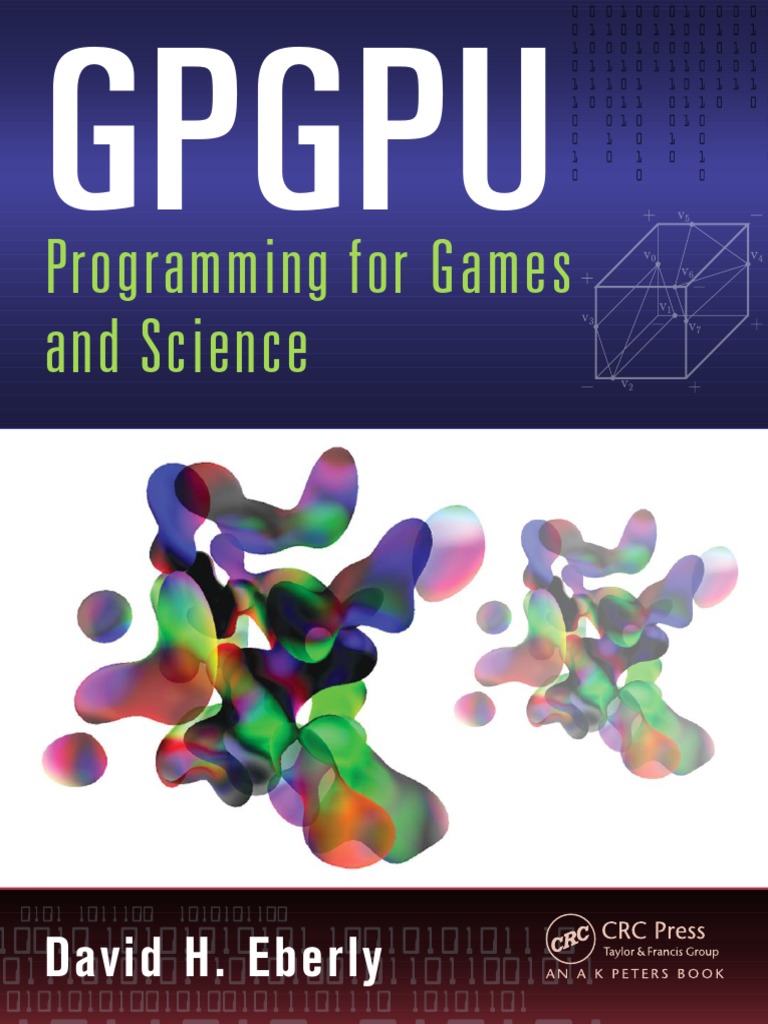 Eberly David H Gpgpu Programming For Games And Science Shader Areas Of Computer Science