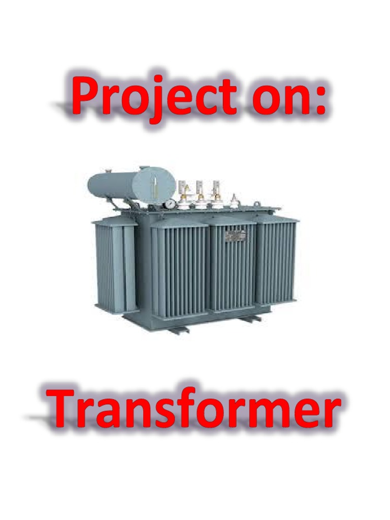 Physics project on transformer Transformer Induction