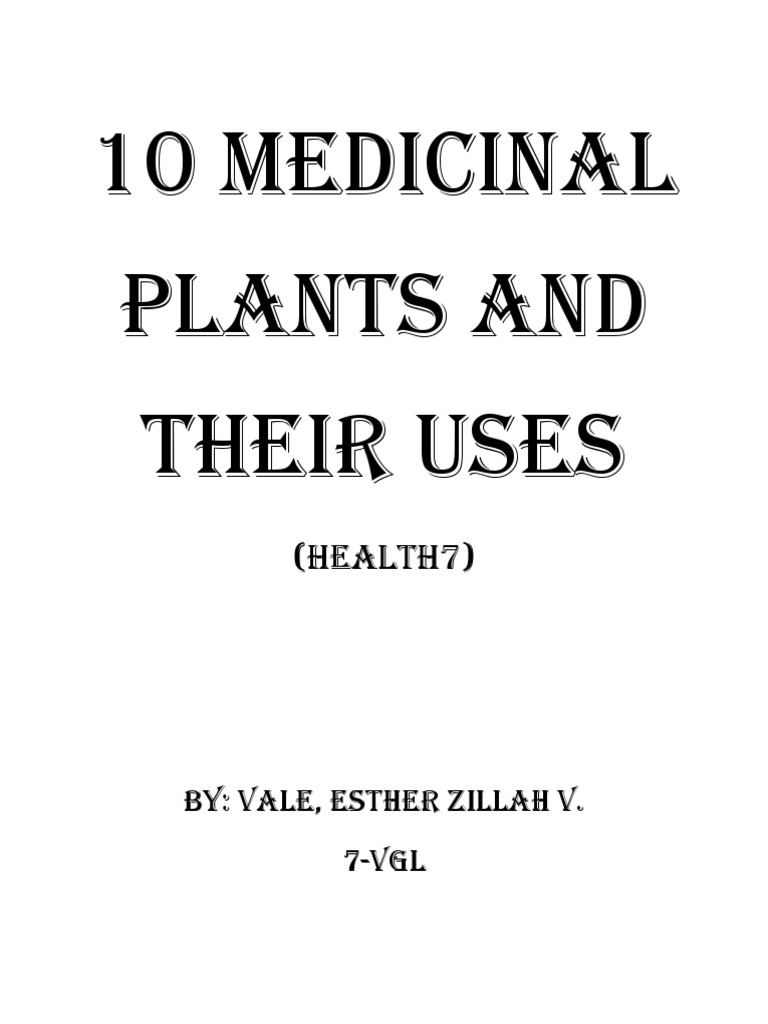 10 Medicinal Plants and Their Uses PDF Medicinal Plants Medicinal