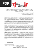 Nobody Paid Us Any Attention, So We Paid Very Good Attention to Ourselves