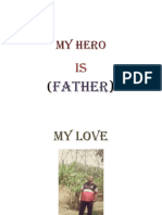 My Father: My Hero and Best Friend