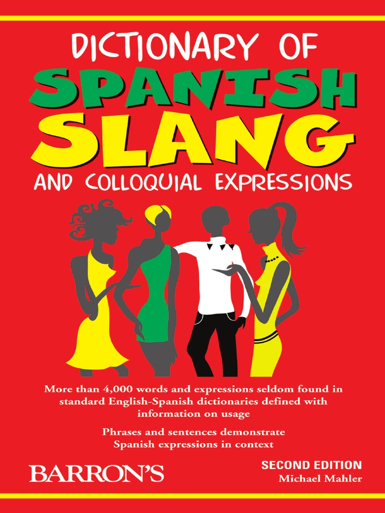 Duermen Juntos En Hotel Y Terminan Follando - Dictionary of Spanish Slang and Colloquial ExpresDisions | PDF | Slang |  Dictionary