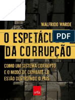 O Espetaculo Da Corrupcao - Walfrido Warde