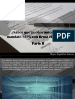 Miguel Ángel Ruíz Marcano - ¿Sabes que puedes autorizar un mandato SEPA con firma electrónica?, Parte II