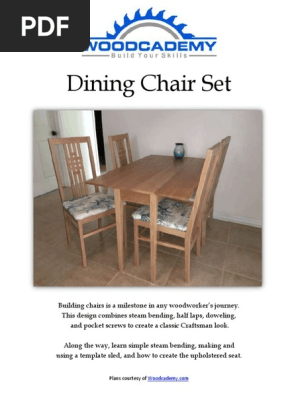 Woodcademy Dining Chair Plans Pdf Upholstery Chair