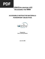 Ccna E 4.0 A WAN: Xploration V Ccessing The