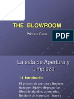 Blowroom Part 1