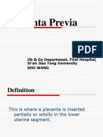 Placenta Previa: Ob & Gy Department, First Hospital, Xi'an Jiao Tong University Shu Wang