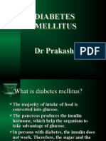 Diabetes Mellitus Diabetes Mellitus DR Prakash H M DR Prakash H M