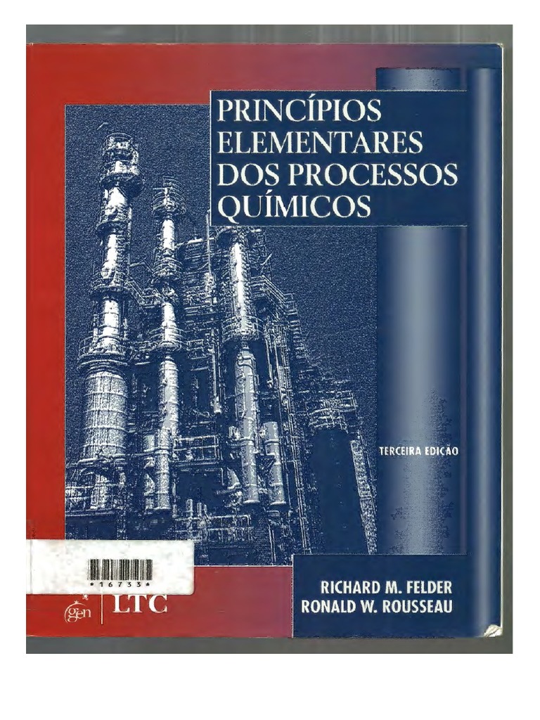 Felder Rousseau Principios Elementares Dos Processos Quimicos 3ed PDF | PDF