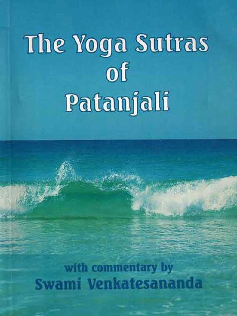 Yoga Sutras of Patanjali Explained | PDF | Rāja Yoga | Yoga