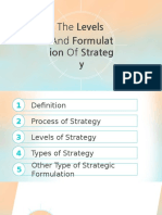 The Levels and Formulat: Ion of Strateg y