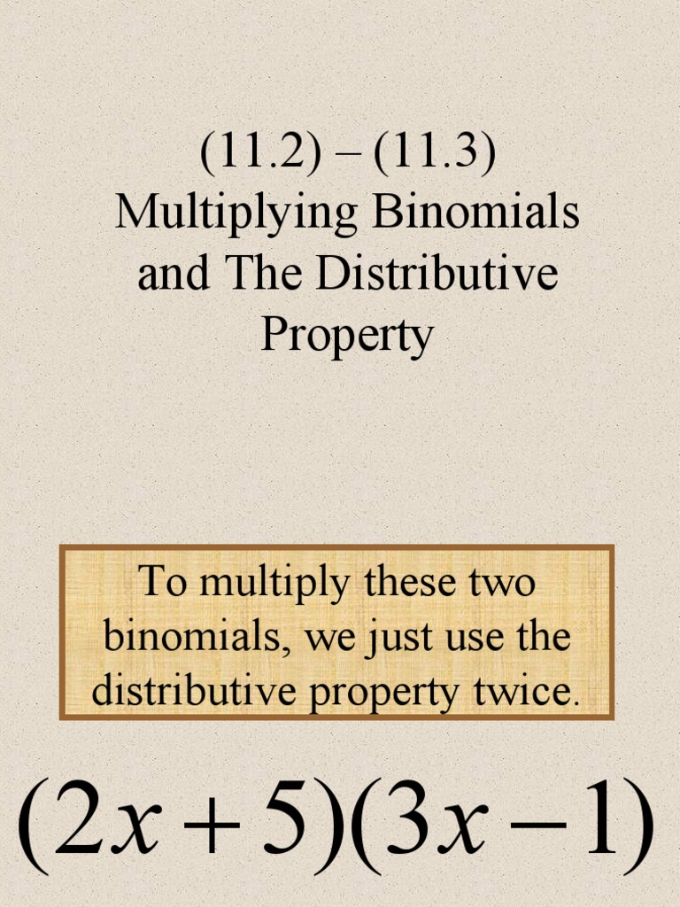 (11.2), (11.3) Multiplying Polynomials | PDF