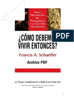 Francis a. Shaerffer - Como Debemos Vivir Entonces