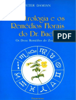 Damian, P., A Astrologia e os Remédios Florais do Dr. Bach - Os Doze Remédios do Zodíaco.pdf