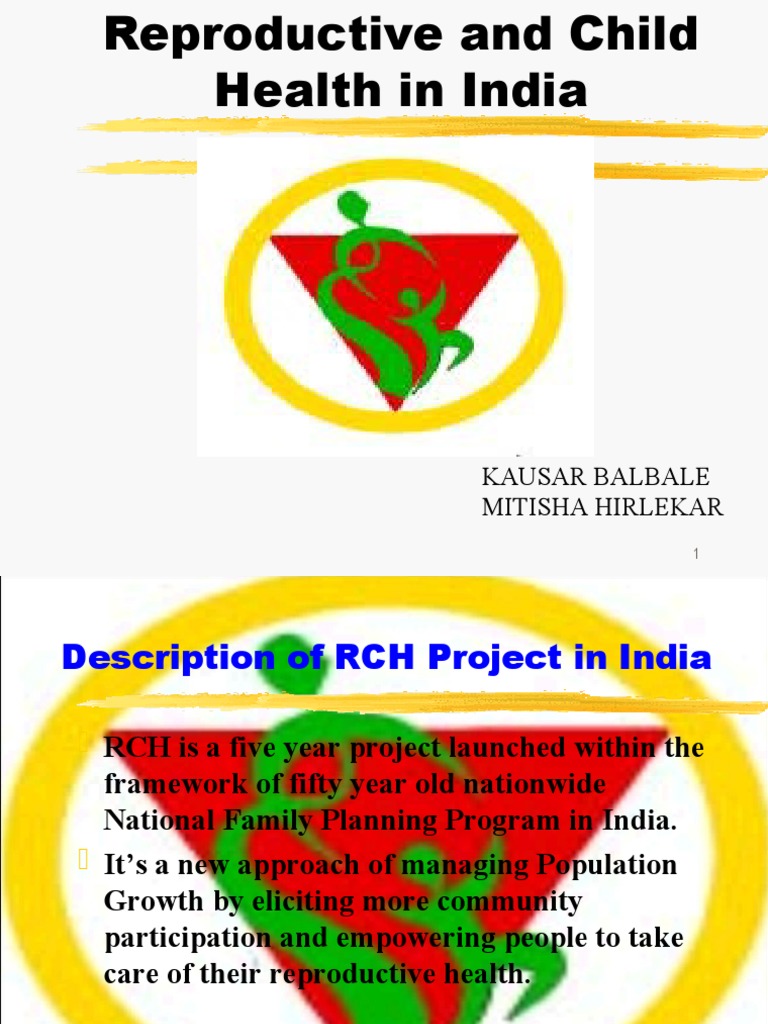 RCH Project Overview in India | PDF | Human Reproduction | Reproductive ...