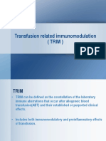 Transfusion Related Immunomodulation (Trim)