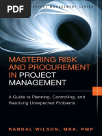 Mastering Risk and Procurement in Project Management - A Guide to Planning, Controlling, And Resolving - R. Wilson (Pearson, 2015)