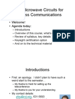 RF & Microwave Circuits For Wireless Communications: - Welcome! - Agenda Today