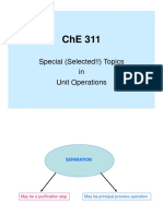Special (Selected!!) Topics in Unit Operations