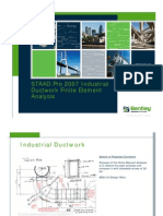 STAAD - Pro 2007 Industrial Ductwork Finite Element Analysis: © 2008 Bentley Systems, Incorporated