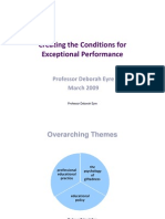 Creating The Conditions For Exceptional Performance: Professor Deborah Eyre March 2009