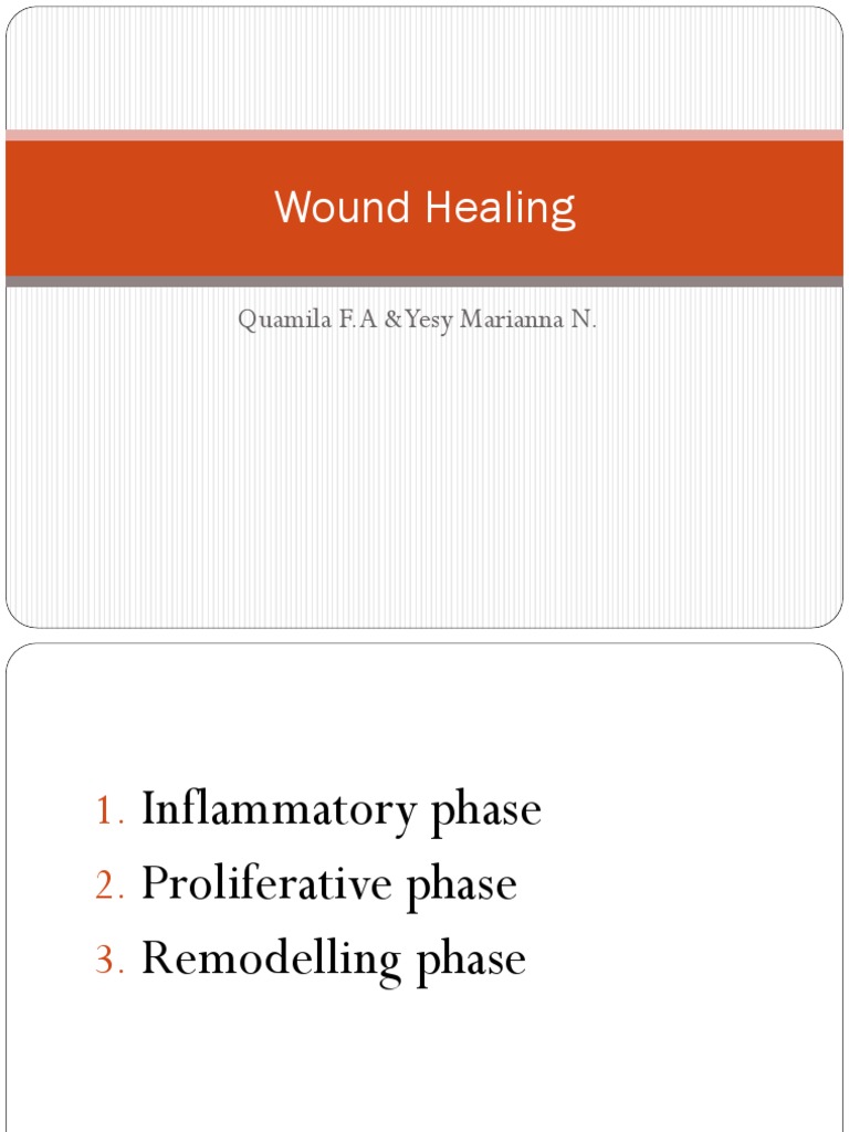 Wound Healing Phases Explained | PDF | Wound Healing | Healing