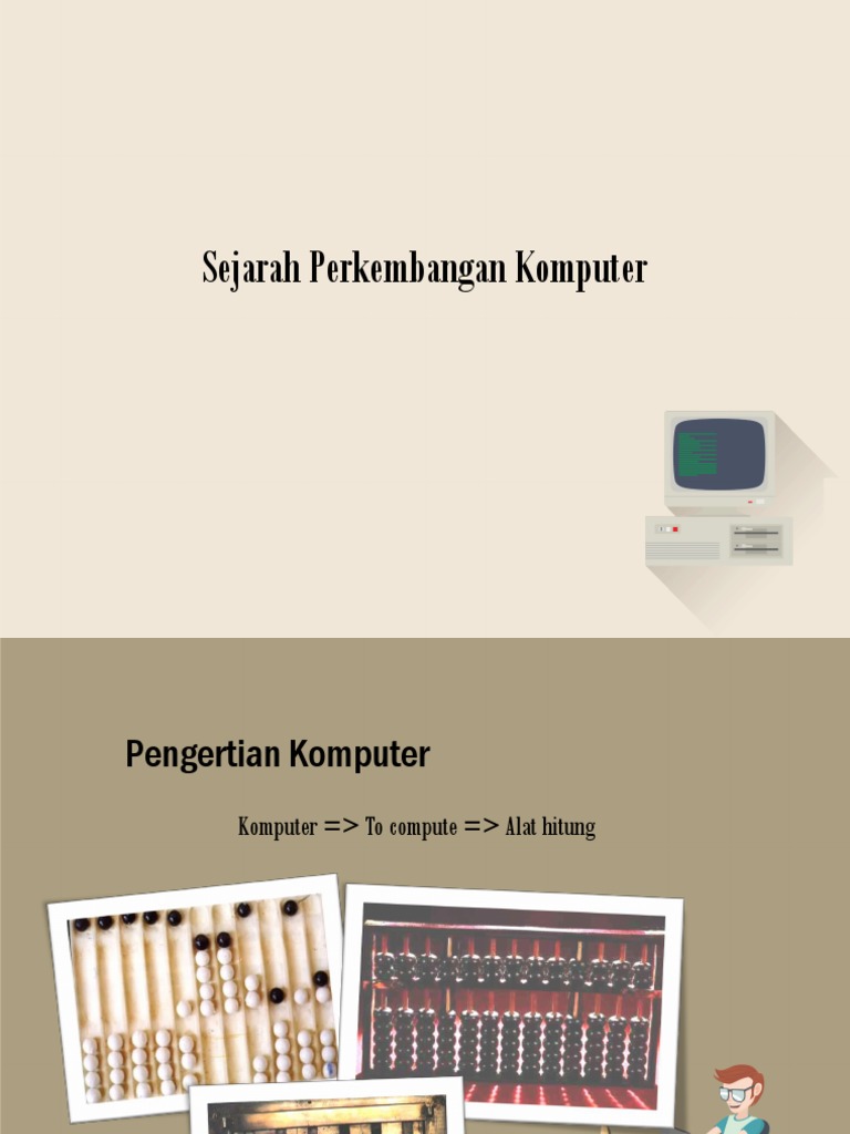Sejarah Perkembangan Komputer Sejarah Perkembangan Komputer
