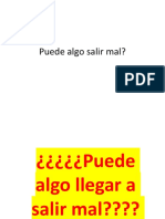 Puede Algo Salir Mal