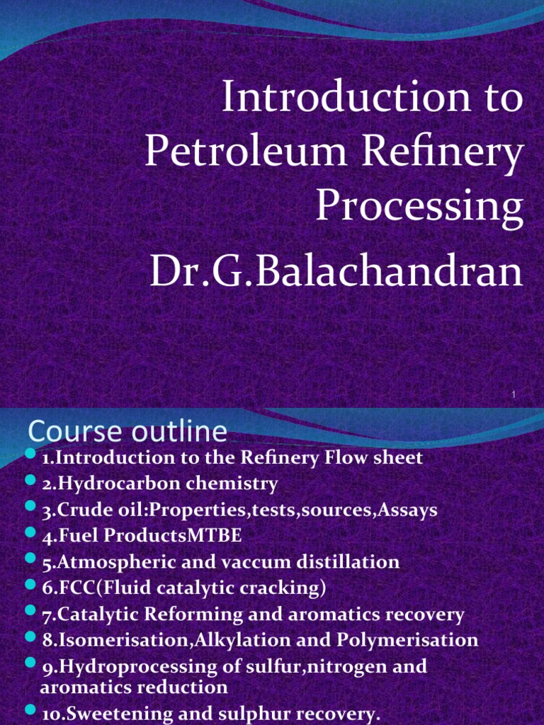Introduction To Petroleum Refinery Processing Dr.G.Balachandran PDF