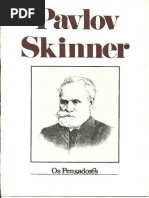 [Ivan_Pavlov,_Burrhus_Frederic_Skinner]_Os_Pensado(b-ok.org).pdf