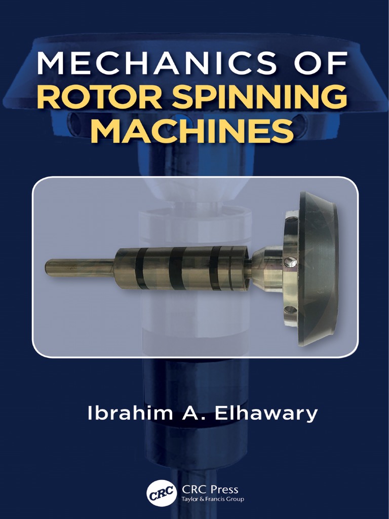 Mechanics of Rotor Spinning Machines | PDF | Bearing (Mechanical) | Speed