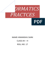 Informatics Practces: Name-Himanshu Saini Class-Xii - H Roll No. 17