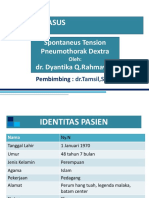 Laporan Kasus 1. DR Dyantika - Spontaneus Tension Pneumothorak